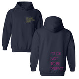 It's OKAY Not to Be Perfect Hoodie Sweatshirt
