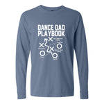 Dance Dad Playbook Long Sleeve Tshirt