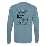 Dance Mom Label Long Sleeve Shirt
