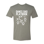 Dance Dad Playbook TShirt