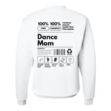 Dance Mom Label Crewneck Sweatshirt