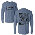 Dance Vibes Long Sleeve Tshirt