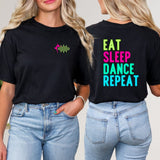 Eat Sleep Dance Repeat Shirt