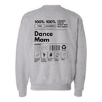 Dance Mom Label Crewneck Sweatshirt